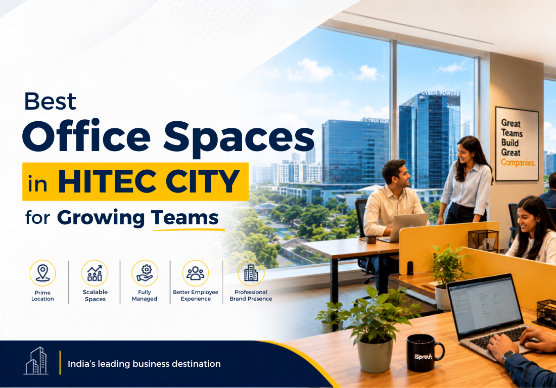 Best Office Spaces in HITEC City for Growing Teams